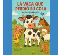 La vaca que perdió su cola