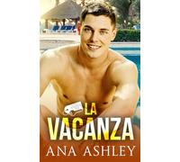 La Vacanza (Una Stanza per 3)