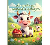La Vache qui Apprend à Partager