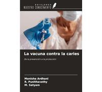 La vacuna contra la caries: De la prevención a la protección