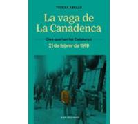 La vaga de La Canadenca: La jornada de vuit hores. 21 de febrer de 1919 (Dies que han fet Catalunya)