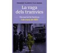 La Vaga Dels Tramvies