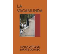 LA VAGAMUNDA: UNA MUJER CÁMBIA SU VIDA PARA SIEMPRE, ABANDONANDOLO TODO, EN BUSCA DE LA FELICIDAD
