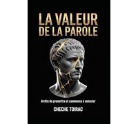 LA VALEUR DE LA PAROLE: Arrêtez de promettre et commencez à exécuter