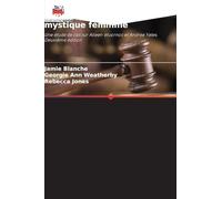 La valeur de la vie: Les femmes tueuses et la mystique féminine