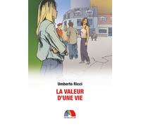 La valeur d'un vie
