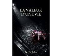 LA VALEUR D'UNE VIE