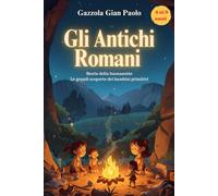 La valle dei primitivi: Storie della buonanotte Le grandi scoperte dei bambini primitivi