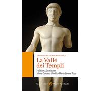 La Valle dei Templi. I luoghi dell'archeologia (Quality paperbacks)