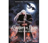 La valle senza ritorno. Il cavaliere del drago (Vol. 2) (Maèstro)
