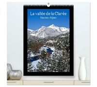 La vallée de la Clarée Hautes-Alpes (Calendrier mural 2026 DIN A2 horizontal) calendrier de bureau: Balade dans les Hautes-Alpes, une regard sur la vie et les paysages de montagne
