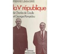 La Ve République De Charles De Gaulle Et Georges Pompidou (ebook)