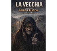 La Vecchia - Edizione Large Print: Romanzo in caratteri grandi per ipovedenti e lettori con difficoltà visive