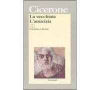 La Vecchiaia-l Amicizia: Testo Latino A Fronte