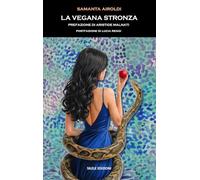 La vegana stronza (The other)