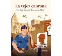 La vejez cabrona: 1 (Ficción)