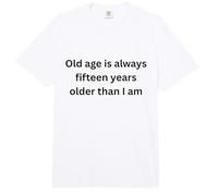 La vejez Siempre Quince años Mayor Que Soy Humor Marquesina Comfort Colors Adult Heavyweight T-Shirt