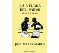 La velada del Pardo: Franco y Azaña