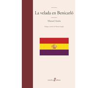La velada en Benicarló (Edhasa Literaria)