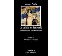 La velada en Benicarló (Letras Hispánicas)
