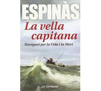 La vella capitana: Navegant per la Vida i la Mort (Divulgació)