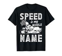 La velocidad es mi segundo nombre Go Kart Race Camiseta