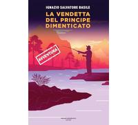 La vendetta del principe dimenticato (Cose preziose)
