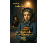 La vendetta della Piccola Fiammiferaia