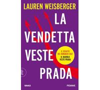 La vendetta veste Prada. Il ritorno del diavolo (Tascabili Piemme)
