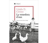 La venedora d'ous | Linda D Cirino, Rosa Ana Escalonilla, Rosa M. Calonge