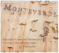 La Venexiana - Monteverdi: Segundo Libro De Madrigales