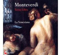 La Venexiana - Monteverdi - Troisième de madrigaux