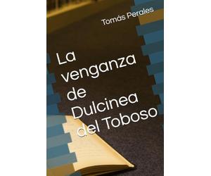 La venganza de Dulcinea del Toboso