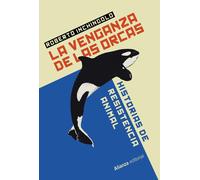 La venganza de las orcas | Roberto Inchingolo