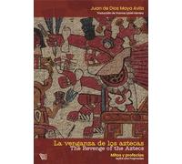 La venganza de los aztecas / The Revenge of the Aztecs