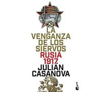 La venganza de los siervos: Rusia 1917 (Historia)