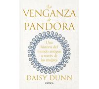 La venganza de Pandora | Daisy Dunn