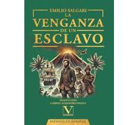 La venganza de un esclavo: 1 (Narrativa)