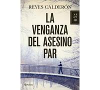 La venganza del asesino par (Autores Españoles e Iberoamericanos)