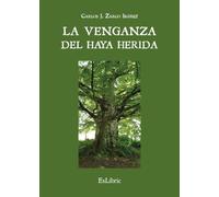 La Venganza Del Haya Herida