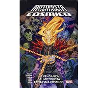 La Venganza del Motorista Fantasma Cósmico