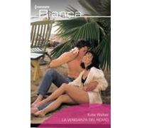 La Venganza Del Novio (ebook)
