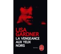 La Vengeance Aux Yeux Noirs