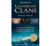 La vengeance d'Ombre d'Erable ; La malédiction de Plume d'Oie ; Les adieux de Nuage de Jais