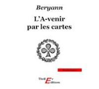 La-venir Par Les Cartes (ebook)