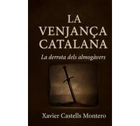 La venjança catalana: La derrota dels almogàvers