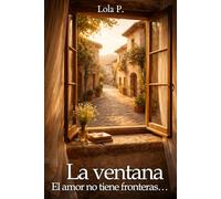 La ventana: El amor no tiene fronteras…
