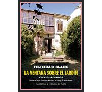 La Ventana Sobre El Jardin: Cuentos Reunidos
