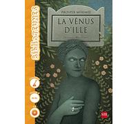 La Venus d'Ille. Niveau 7 [A2-B1] (SAVIA)