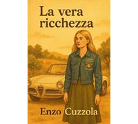 La vera ricchezza